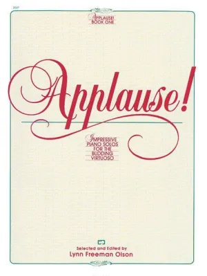 Applause!, Book 1, Impressive Piano Solos for the Budding Virtuoso