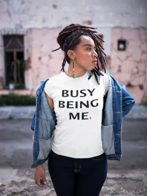 Busy Being Me