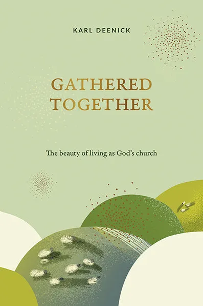 Gathered Together