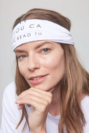 Headband/Gaiter/Mask: If You Can Read This