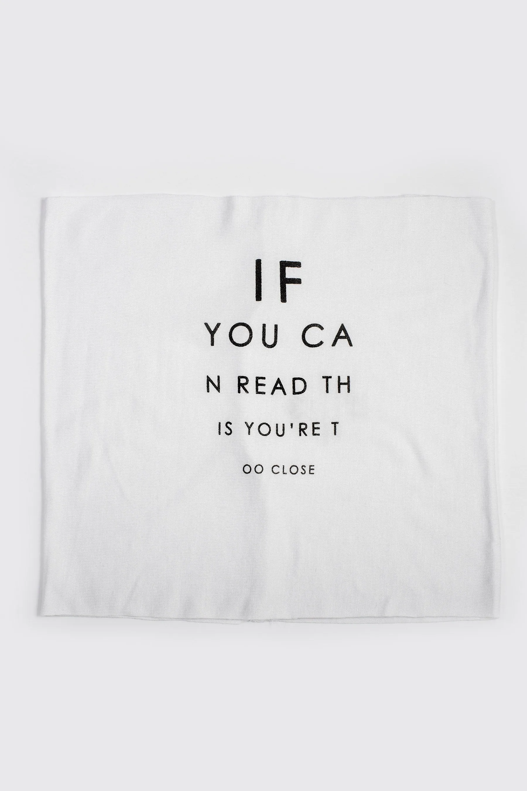 Headband/Gaiter/Mask: If You Can Read This