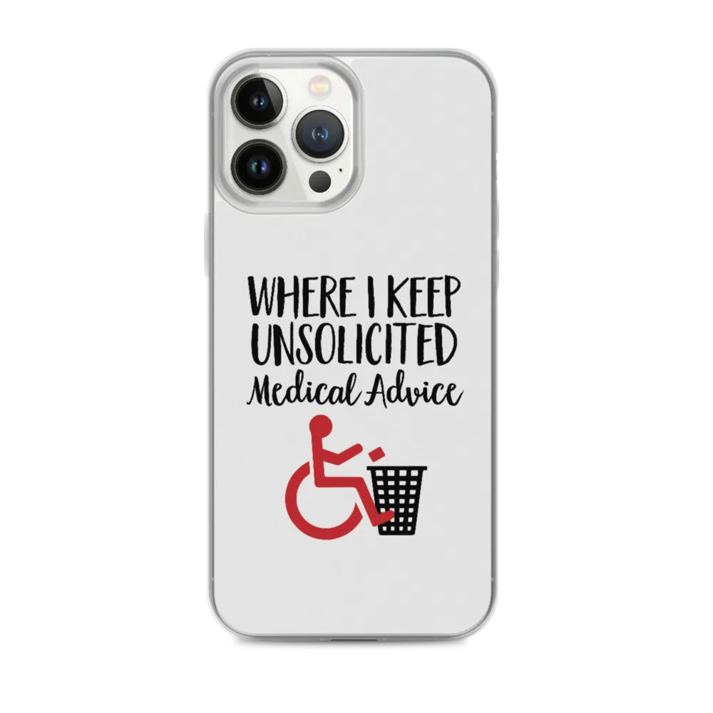 Unsolicited Medical Advice iPhone Case