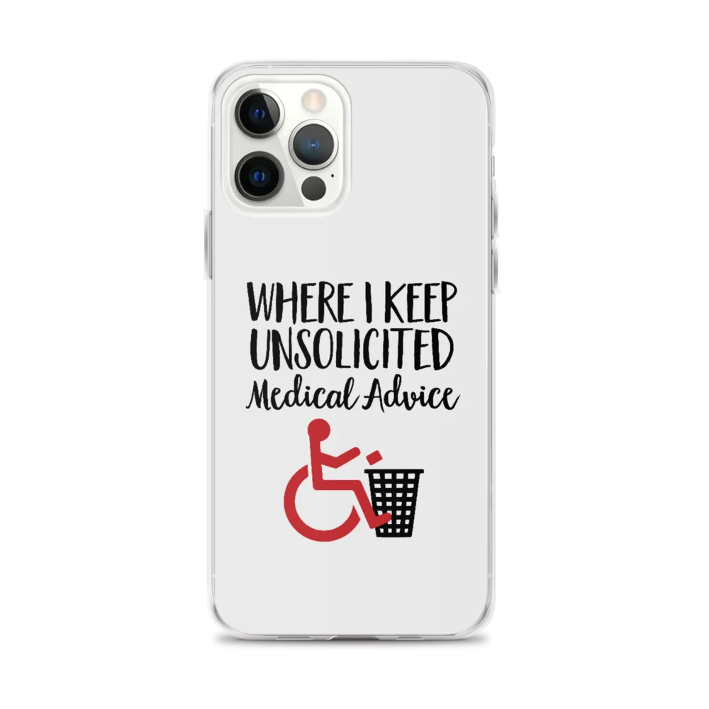 Unsolicited Medical Advice iPhone Case
